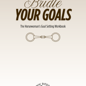 Equestrian goal setting worksheet for focused and intentional riders